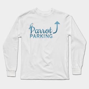 Parrot Parking - Quaker Long Sleeve T-Shirt